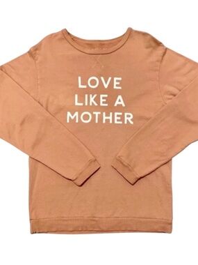 Polished Prints + Karrie Locher Love Like A Mother Sweatshirt Women's Medium M